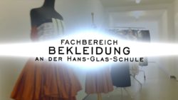 Fachbereich Bekleidung an der Hans-Glas-Schule